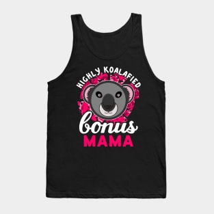 Koala Bear Highly Koalafied Bonus Mama Mothers Day Tank Top